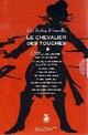  Achetez le livre d'occasion Le chevalier des touches / La chouannerie (coffret) de Sylvie Howlett sur Livrenpoche.com 