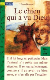  Achetez le livre d'occasion Le chien qui a vu Dieu de Dino Buzzati sur Livrenpoche.com 