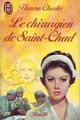  Achetez le livre d'occasion Le chirurgien de Saint-Chad de Thérésa Charles sur Livrenpoche.com 