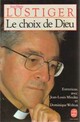  Achetez le livre d'occasion Le choix de Dieu de Jean - Marie Lustiger sur Livrenpoche.com 
