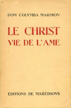  Achetez le livre d'occasion Le christ vie de l'âme sur Livrenpoche.com 
