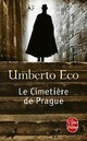  Achetez le livre d'occasion Le cimetière de Prague de Umberto Eco sur Livrenpoche.com 