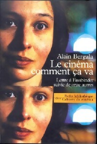 Achetez le livre d'occasion Le cinéma comment ça va de Alain Bergala sur Livrenpoche.com 