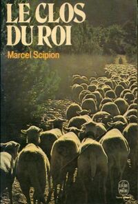  Achetez le livre d'occasion Le clos du roi de Marcel Scipion sur Livrenpoche.com 