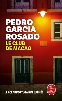  Achetez le livre d'occasion Le club de Macao de Pedro Garcia Rosado sur Livrenpoche.com 