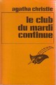  Achetez le livre d'occasion Le club du mardi continue de Agatha Christie sur Livrenpoche.com 