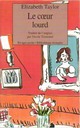  Achetez le livre d'occasion Le coeur lourd de Elizabeth Taylor sur Livrenpoche.com 