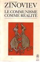  Achetez le livre d'occasion Le communisme comme réalité de Alexandre Zinoviev sur Livrenpoche.com 