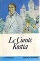  Achetez le livre d'occasion Le comte Kostia de Victor Cherbuliez sur Livrenpoche.com 