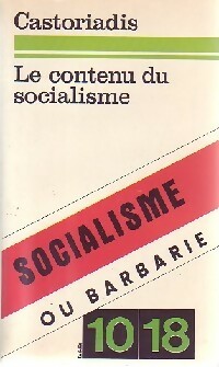  Achetez le livre d'occasion Le contenu du socialisme de Cornelius Castoriadis sur Livrenpoche.com 
