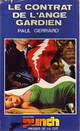  Achetez le livre d'occasion Le contrat de l'ange gardien de Paul Gerrard sur Livrenpoche.com 