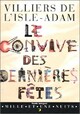  Achetez le livre d'occasion Le convive des dernières fêtes de Auguste Villiers de L'Isle-Adam sur Livrenpoche.com 
