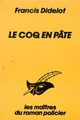  Achetez le livre d'occasion Le coq en pâte de Francis Didelot sur Livrenpoche.com 