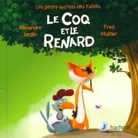  Achetez le livre d'occasion Le coq et le renard de Alexandre Jardin sur Livrenpoche.com 