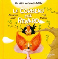  Achetez le livre d'occasion Le corbeau et le renard de Alexandre Jardin sur Livrenpoche.com 