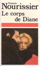  Achetez le livre d'occasion Le corps de Diane de François Nourissier sur Livrenpoche.com 