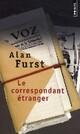  Achetez le livre d'occasion Le correspondant étranger de Alan Furst sur Livrenpoche.com 