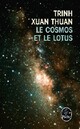  Achetez le livre d'occasion Le cosmos et le lotus de Xuan Thuan Trinh sur Livrenpoche.com 
