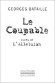  Achetez le livre d'occasion Le coupable / L'alleluiah de Georges Bataille sur Livrenpoche.com 