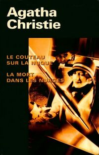  Achetez le livre d'occasion Le couteau sur la nuque / La mort dans les nuages de Agatha Christie sur Livrenpoche.com 