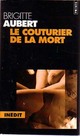  Achetez le livre d'occasion Le couturier de la mort de Brigitte Aubert sur Livrenpoche.com 