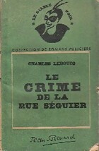  Achetez le livre d'occasion Le crime de la rue séguier sur Livrenpoche.com 