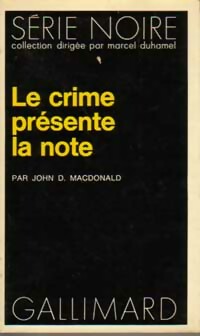  Achetez le livre d'occasion Le crime présente la note de John Dan Mac Donald sur Livrenpoche.com 