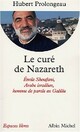  Achetez le livre d'occasion Le curé de Nazareth : Emile Shoufani de Hubert Prolongeau sur Livrenpoche.com 