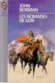  Achetez le livre d'occasion Le cycle de Gor Tome IV : Les nomades de Gor de John Norman sur Livrenpoche.com 