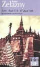  Achetez le livre d'occasion Le cycle des Princes d'Ambre Tome II : Les fusils d'Avalon de Roger Zelazny sur Livrenpoche.com 
