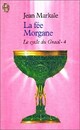  Achetez le livre d'occasion Le cycle du Graal Tome IV : La fée Morgane de Jean Markale sur Livrenpoche.com 