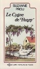  Achetez le livre d'occasion Le cygne de Fanny de Suzanne Prou sur Livrenpoche.com 