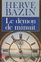  Achetez le livre d'occasion Le démon de minuit de Hervé Bazin sur Livrenpoche.com 