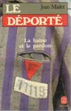  Achetez le livre d'occasion Le déporté de Jean Mialet sur Livrenpoche.com 