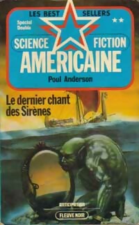  Achetez le livre d'occasion Le dernier chant des sirènes de Poul Anderson sur Livrenpoche.com 