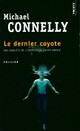  Achetez le livre d'occasion Le dernier coyote de Michael Connelly sur Livrenpoche.com 