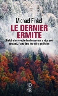  Achetez le livre d'occasion Le dernier ermite de Michael Finkel sur Livrenpoche.com 