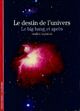  Achetez le livre d'occasion Le destin de l'univers, le big bang et après de Xuan Thuan Trinh sur Livrenpoche.com 