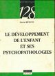  Achetez le livre d'occasion Le développement de l'enfant et ses psychopathologies de Hervé Bénony sur Livrenpoche.com 