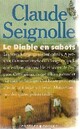  Achetez le livre d'occasion Le diable en sabots de Claude Seignolle sur Livrenpoche.com 