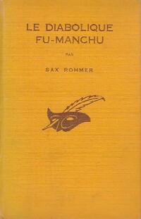  Achetez le livre d'occasion Le diabolique Fu-Manchu de Sax ; Rohmer-S Rohmer sur Livrenpoche.com 