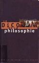  Achetez le livre d'occasion Le dico de la philosophie de Bertrand Vergely sur Livrenpoche.com 