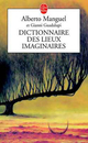  Achetez le livre d'occasion Le dictionnaire des lieux imaginaires de Alberto Manguel sur Livrenpoche.com 