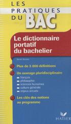  Achetez le livre d'occasion Le dictionnaire portatif du bachelier sur Livrenpoche.com 