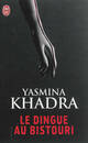  Achetez le livre d'occasion Le dingue au bistouri de Yasmina Khadra sur Livrenpoche.com 