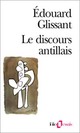  Achetez le livre d'occasion Le discours antillais de Edouard Glissant sur Livrenpoche.com 