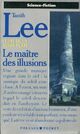  Achetez le livre d'occasion Le dit de la Terre Plate :Le maître des illusions de Tanith Lee sur Livrenpoche.com 