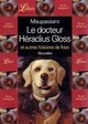  Achetez le livre d'occasion Le docteur Héraclius Gloss de Guy De Maupassant sur Livrenpoche.com 