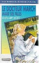  Achetez le livre d'occasion Le docteur March marie ses filles de Louisa May Alcott sur Livrenpoche.com 