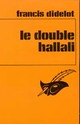  Achetez le livre d'occasion Le double hallali de Francis Didelot sur Livrenpoche.com 